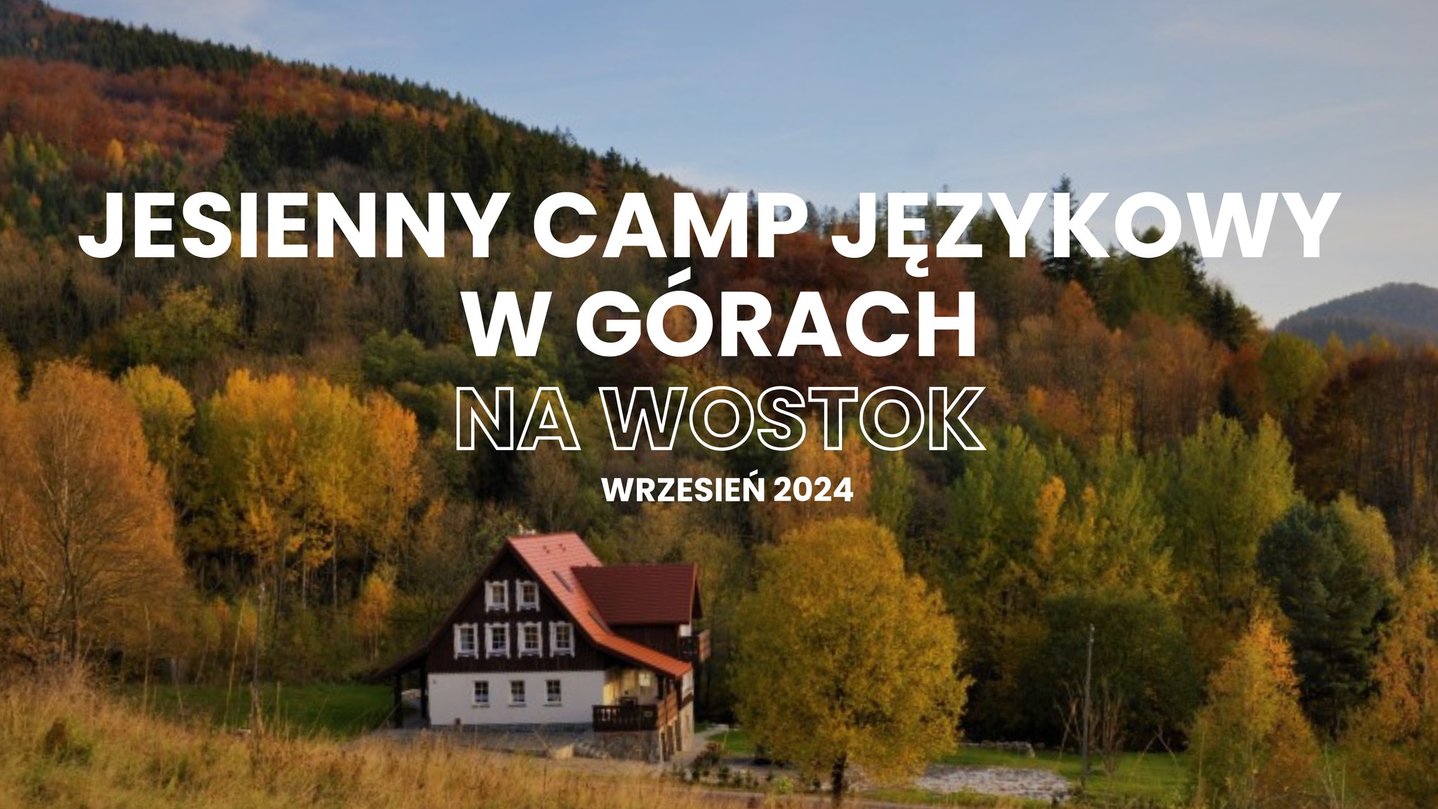 Jesienny camp językowy z NA WOSTOK w Kotlinie Kłodzkiej